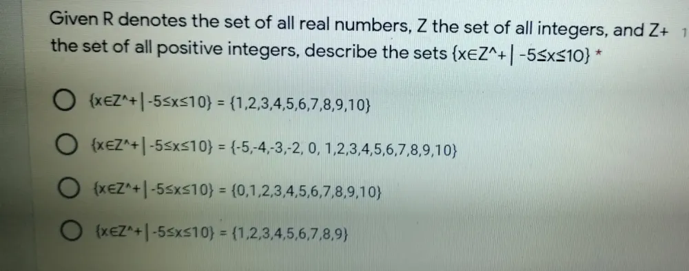 Solved: Given R denotes the set of all real numbers, Z the set of all ...