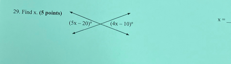 Find x. (5 points) x=
_