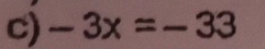 -3x=-33