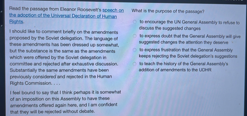 Solved: Read the passage from Eleanor Roosevelt's speech on What is the ...