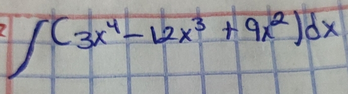 ∈t (3x^4-12x^3+9x^2)dx