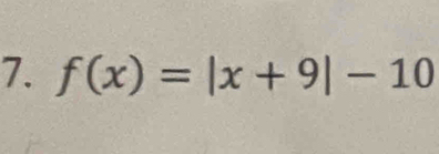 f(x)=|x+9|-10