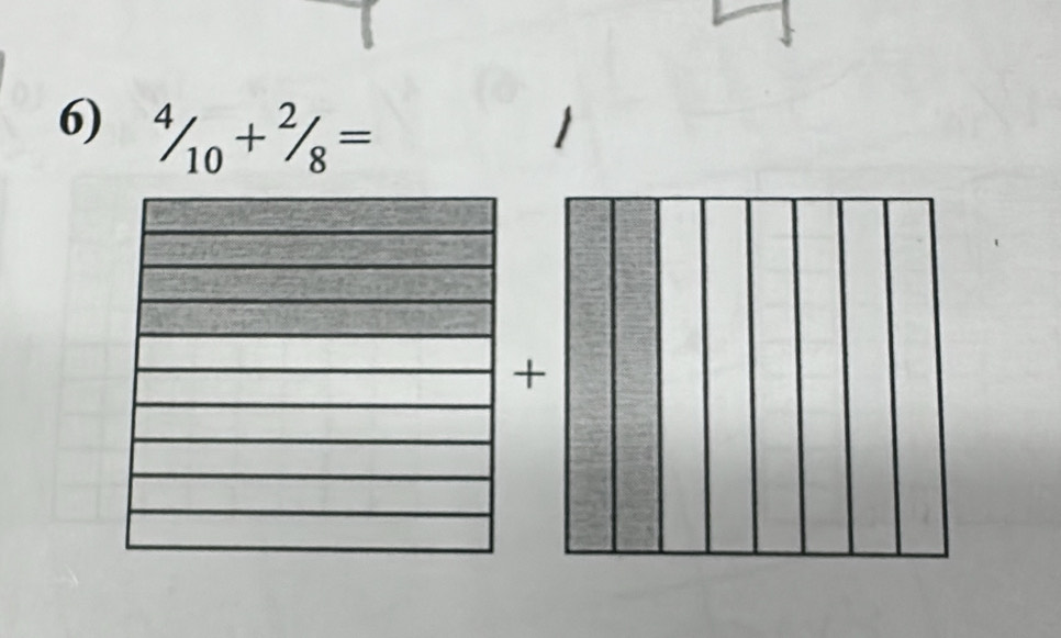 ^4/_10+^2/_8=
+