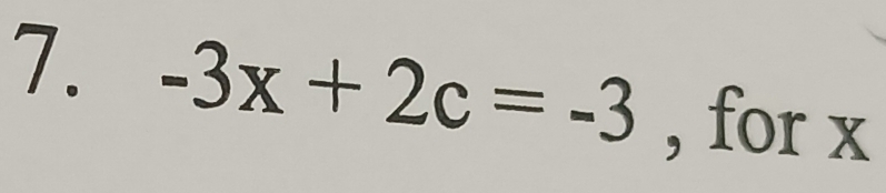 -3x+2c=-3 , for x