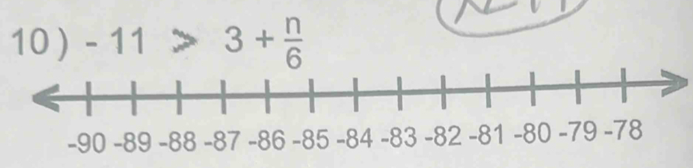 10 ) -11>3+ n/6 