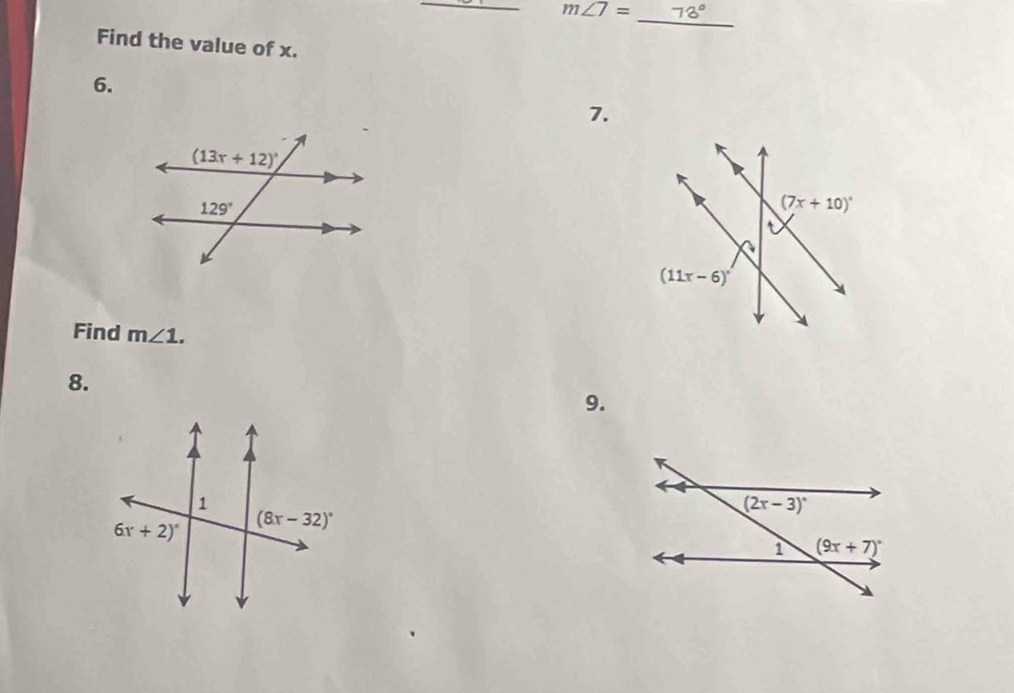 m∠ 7=
_
Find the value of x.
6.
7.
Find m∠ 1.
8.
9.