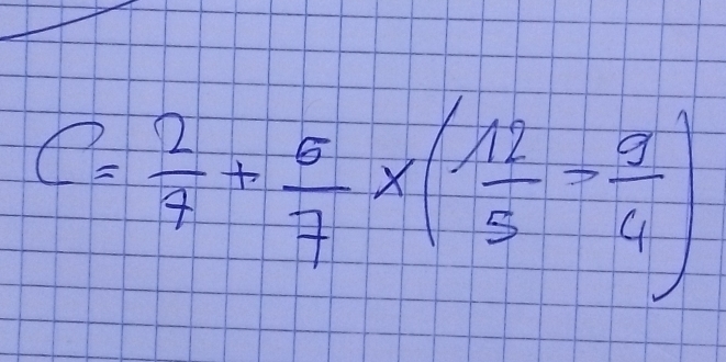 C= 2/4 + 5/7 * (1 12/5 = 9/4 )