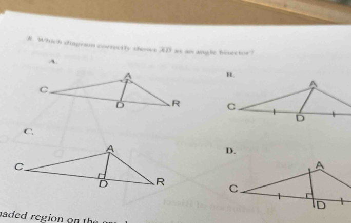 Solved: #. Which diagram correcity shows overline AD as an anyle ...