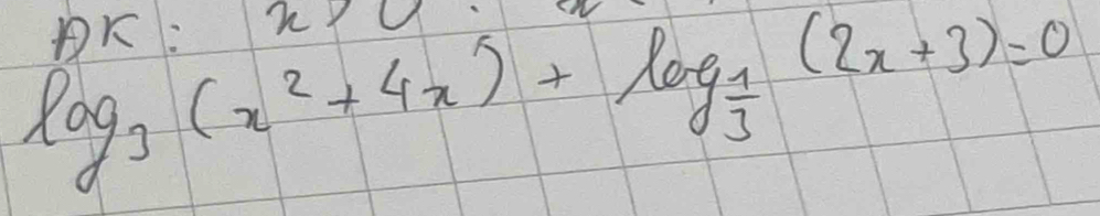 DK:nU
log _3(x^2+4x)+log _ 1/3 (2x+3)=0