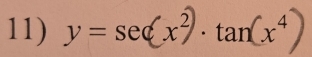 y = se(x3 · tan(x⁴)