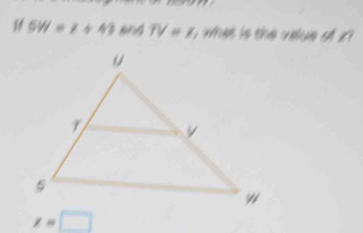 1 GW=x+43 B TV=1 what is the velue of x
x=□