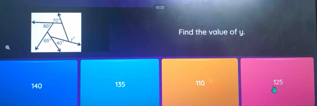 13/25
Find the value of y.
140 135 110 125