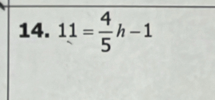 11= 4/5 h-1