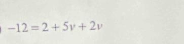 -12=2+5y+2v