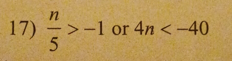  n/5 >-1 or 4n