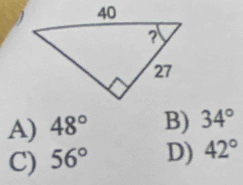 A) 48°
B) 34°
C) 56°
D) 42°