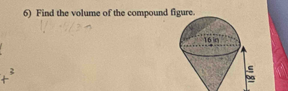 Find the volume of the compound figure.