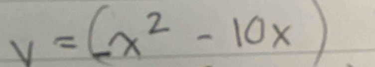 V=(-x^2-10x)