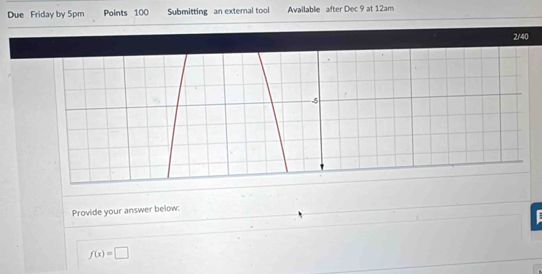Solved: Due Friday by 5pm Points 100 Submitting an external tool ...