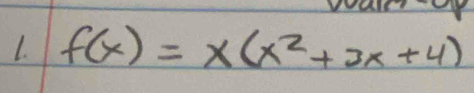 f(x)=x(x^2+3x+4)