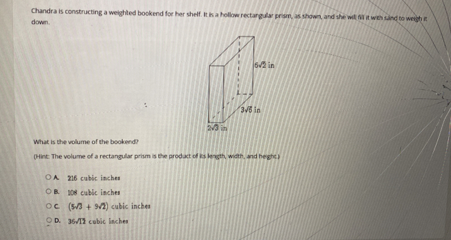 Solved: Chandra is constructing a weighted bookend for her shelf. It is ...