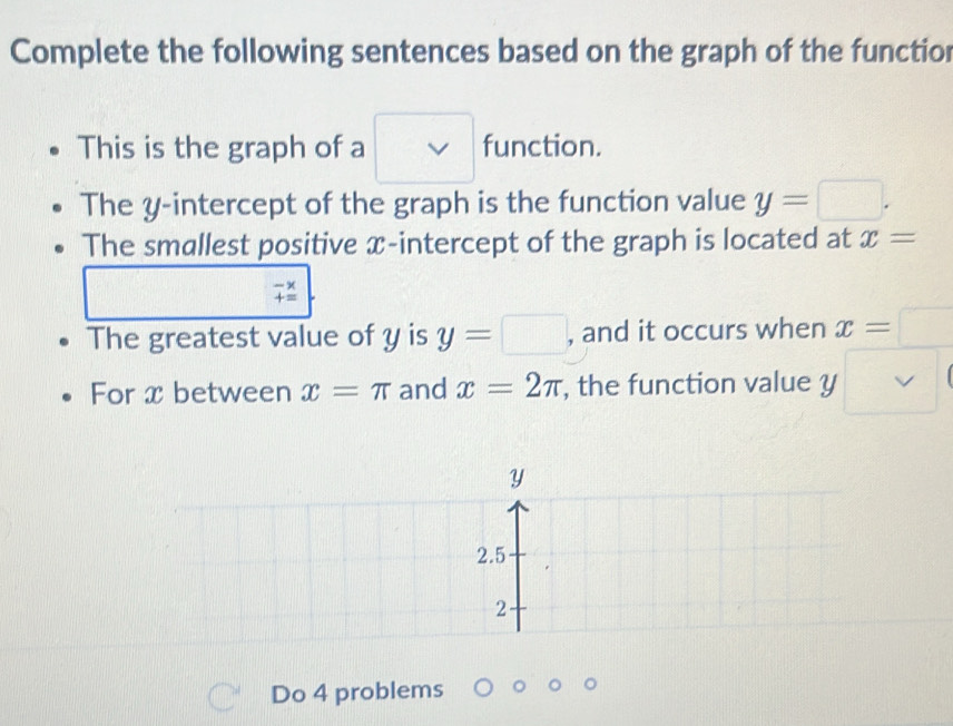 Solved: Complete the following sentences based on the graph of the ...