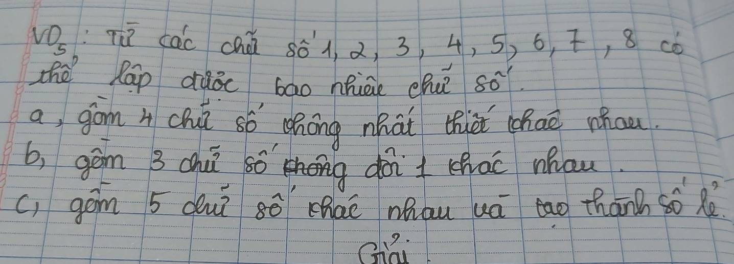 VO_5 Th cāc chǎ 8ó1, 2, 3, 4, 5, 6, ī, 8 co
thè Rāp duǒ bāo niàe ehue 80^(2^^circ)
a gom chú só hōng mhāi the chaè whon
b, gām 3 Què sóg dài chao mhau
c, gán 5 duǐ sō chaè mhau uá tao thānh so hè
C2