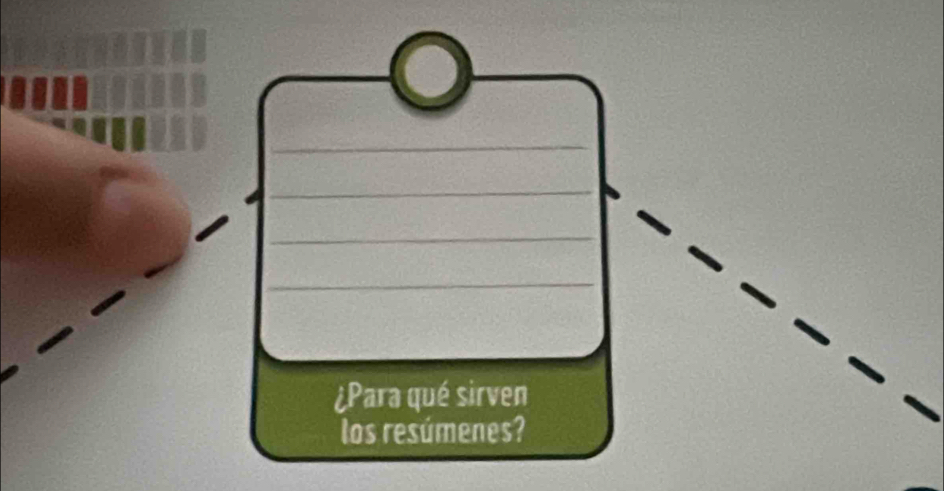 ¿Para qué sirven 
los resúmenes?