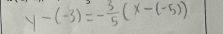 y-(-3)=- 3/5 (x-(-5))