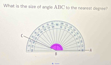 Solved: What is the size of angle ABC to the nearest degree? 70 80 90 ...