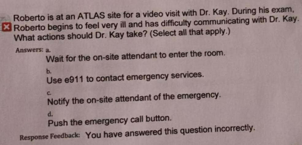 Solved: Roberto is at an ATLAS site for a video visit with Dr. Kay ...