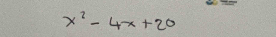 x^2-4x+20