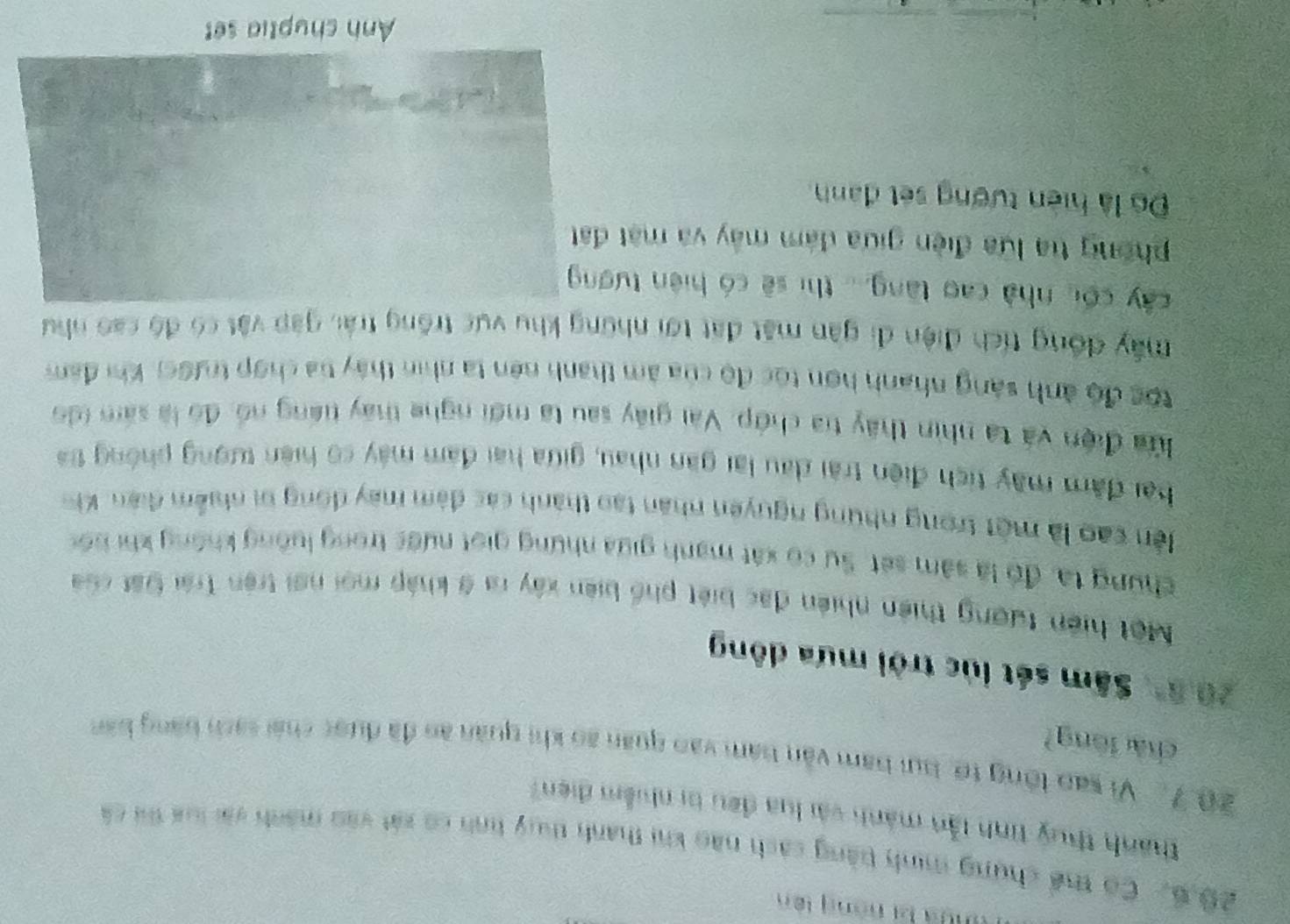 Mua bị nòng lên
20, 6, Có thể chứng minh bằng cách nào khi thanh thuy tình có xát vào mành vài loa thị cá 
thành thuy tình tần mánh vài lua đều bị nhiễm điện
20.7. Vi sao lồng tơ, bui bam văn tám vào quan so khi quân ao đã được chải sách bằng bản 
chái lóng?
20 3". Sâm sét lúc trời mưa dông 
Một hiện tương thiên nhiên đặc biết phố biên xây ra ở kháp mọi nơi trên Trai Đất của 
chúng ta, đó là sâm sét. Sự có xát mạnh giữa nhưng giọt nước trong luỡng không khi bốc 
lên cao là một trong những nguyên nhân tạo thành các đàm may dộng vi nhiêm diện, Kh 
bài đâm mây tích điện trải dầu lai gần nhau, giữa hai đám máy có hiện tượng phòng ta 
lửa điện và ta nhìn thấy tra chớp. Vài giảy sau ta mới nghe tháy tiếng nổ, đó là sám (do 
tóc độ ảnh sáng nhanh hơn tốc độ của âm thanh nên ta nhin tháy ta chợp trướci khi đam 
máy động tích điện đi gần mặt đặt tợi những khu vực trồng trái gặp vật có độ cao như 
cây cối, nhà cao tăng. thi sẽ có hiện tượng 
phòng tia lựa điện giữa đám máy và mặt đất 
Đô là hiện tượng sét danh 
Anh chuptia set