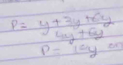 P=y+3y+6y
4y+6y
p=xycm