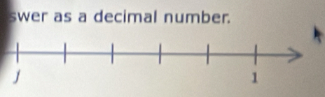 swer as a decimal number.