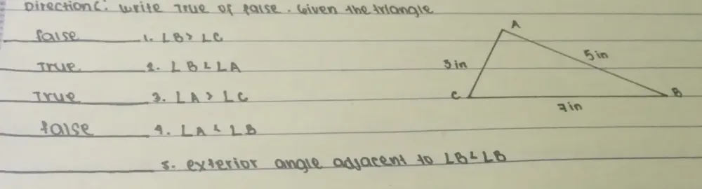 Solved: pirection. write true of caise. Given the triangle false_ ∠ B>∠ ...