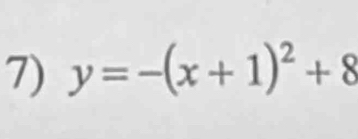 y=-(x+1)^2+8