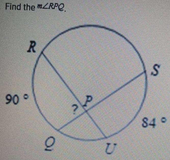 Find the m∠ RPQ.
84°