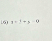 x+5+y=0