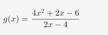 g(x)= (4x^2+2x-6)/2x-4 