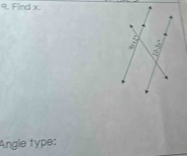 Find x. 
Angle type: