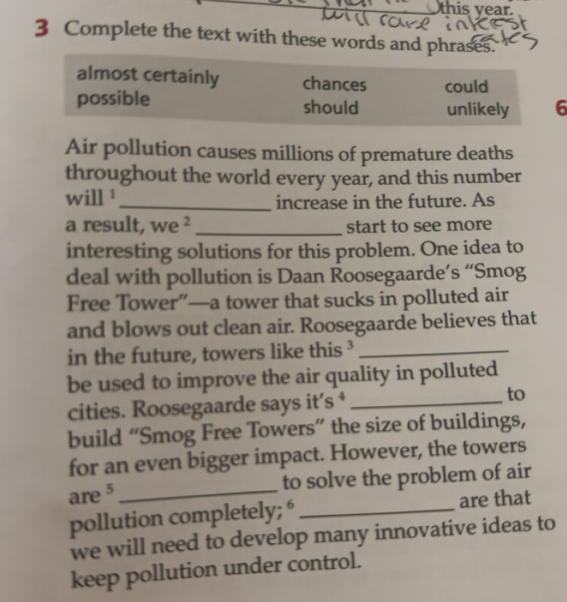 Solved: this year. 3 Complete the text with these words and phrases ...