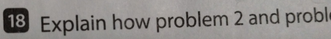 Explain how problem 2 and probl