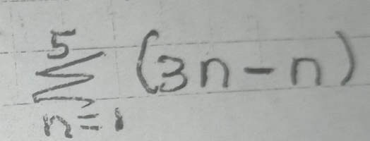 sumlimits _(n=1)^5(3n-n)