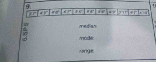 median:
mode
range