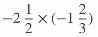 -2 1/2 * (-1 2/3 )