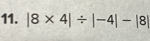 |8* 4|/ |-4|-|8|