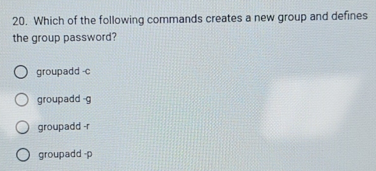 Solved: Which of the following commands creates a new group and defines ...
