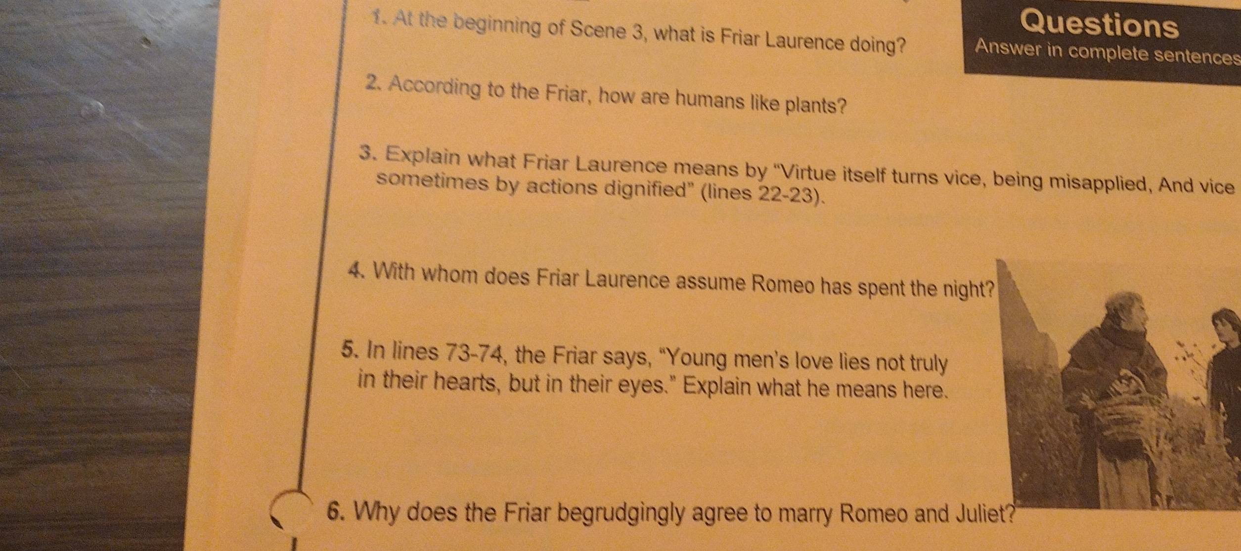 Solved At the beginning of Scene 3, what is Friar