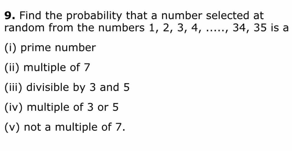 Solved: Find the probability that a number selected at random from the ...